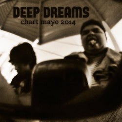 CHART MAYO 2014 / Deep Dreams