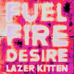 Fuel Fire Desire