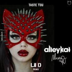 Taste You (Lil D Remix)