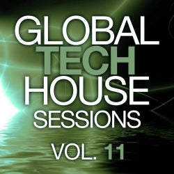 Global Tech House Sessions Vol. 11