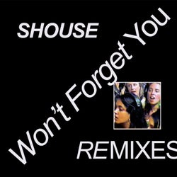 Won't Forget You (Kungs Remix)