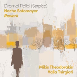 Dromoi Palioi (Serpico) Rework