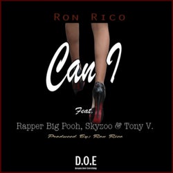 Can I (feat. Rapper Big Pooh, Skyzoo and Tony V.)