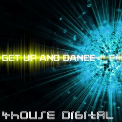 4house Digital: Get Up and Dance