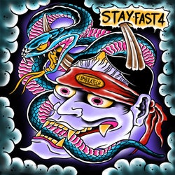 STAY FAST 4