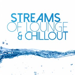 Streams of Lounge & Chillout