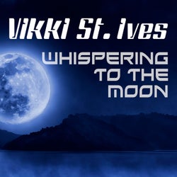 Whispering To The Moon (Remixes)