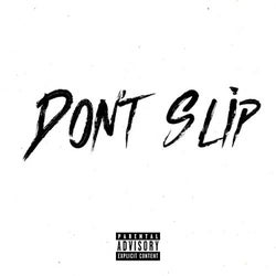Don't Slip