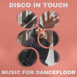 Disco In Touch - Music For Dancefloor (2024/2025)