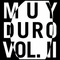 Muy Duro, Vol. 2