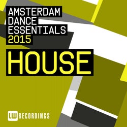 Amsterdam Dance Essentials 2015: House