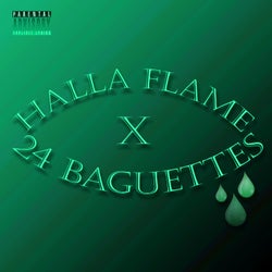 Halla Flame and 24 Baguettes