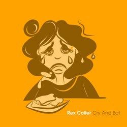 Cry And Eat