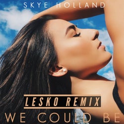 We Could Be - Lesko Remix
