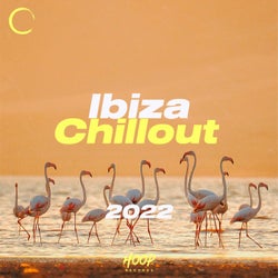 Ibiza Chillout 2022: The Best Music for Your Relax by Hoop Records