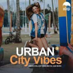Urban City Vibes 9: Urban Chillhop, Soul & Nu Jazz Music