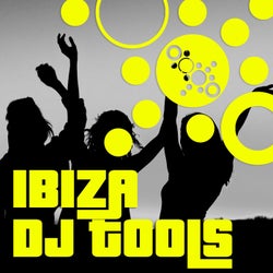 Ibiza DJ Tools