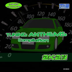 Tuning Anthems Compilation 2k23