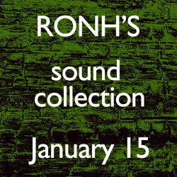RONH'S sound collection January 15