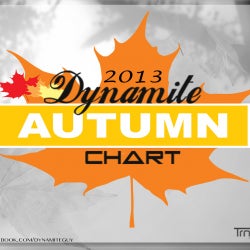Dynamite Autumn Chart 2013