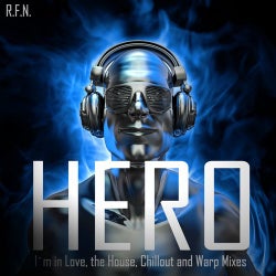 Hero - I'm in Love, the House, Chillout and Warp Mixes