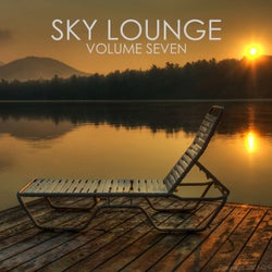Sky Lounge, Vol.7 (BEST SELECTION OF LOUNGE & CHILL HOUSE TRACKS)