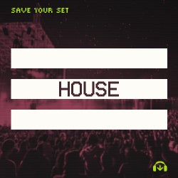 Save Your Set: House