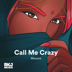 Call Me Crazy