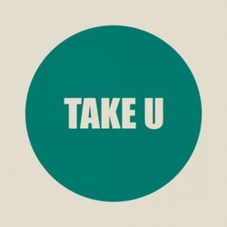 Take U