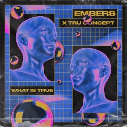 EMBERS, TRU Concept "What is True" Chart