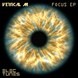 Focus EP (feat. Vertical M)