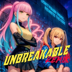 Unbreakable (feat. Saya) [Remix]