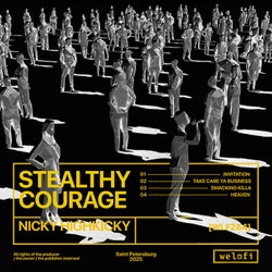 STEALTHY COURAGE