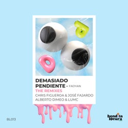 Demasiado Pendiente (The Remixes)