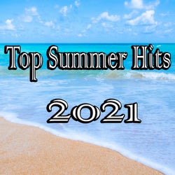 Top Summer Hits 2021