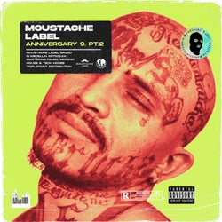 Moustache Label Anniversary 9 Years PART. 2