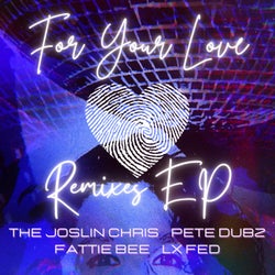 For Your Love The EP - Remix