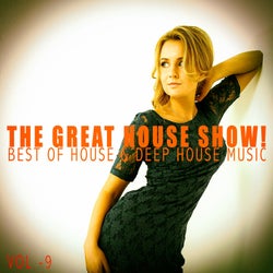 The Great House Show!, Vol. 9