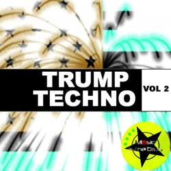 Trump Techno Vol. 2