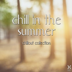 Chill in the Summer: Chillout Collection
