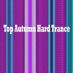 Top Autumn Hard Trance