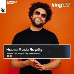 House Music Royalty