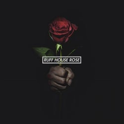 Ruff House Rose (Instrumental)