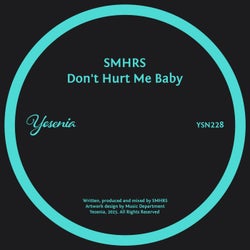 Don't Hurt Me Baby