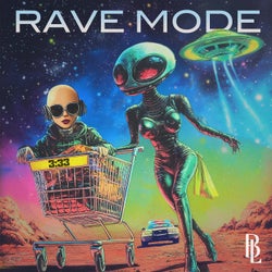 RAVE MODE