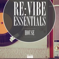 Re:Vibe Essentials - House, Vol. 1