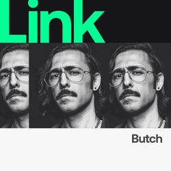 LINK Artist | Butch - Together One