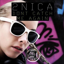 Dont catch me Again