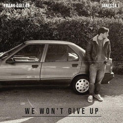 We Won't Give Up (feat. Janessa J)