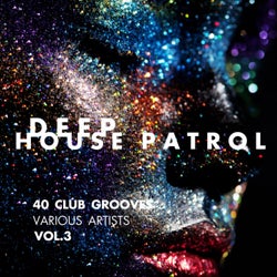 Deep-House Patrol (40 Club Grooves), Vol. 3